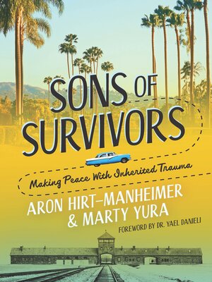 cover image of Sons of Survivors, Making Peace with Inherited Trauma